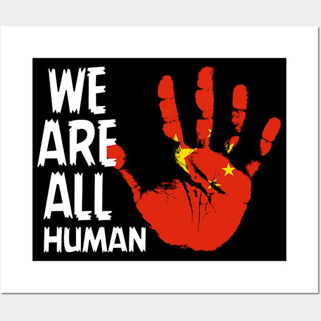 China Flag, We are all Human, Chinese Love, China Wall Art by Jakavonis